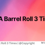Do A Barrel Roll 3 Times