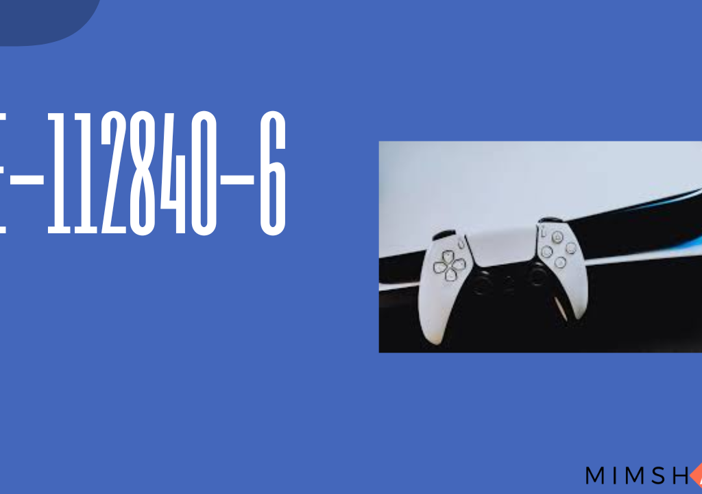 How To Fix PS5 CE-112840-6 Error? CE-112840-6