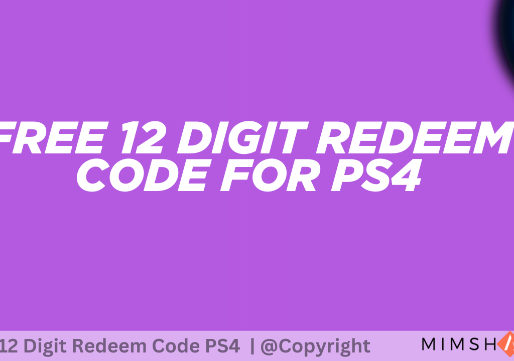 Free 12 Digit Redeem Code pS4