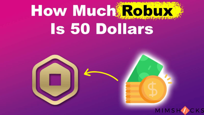How Much Robux Is 50 Dollars Mimshacks