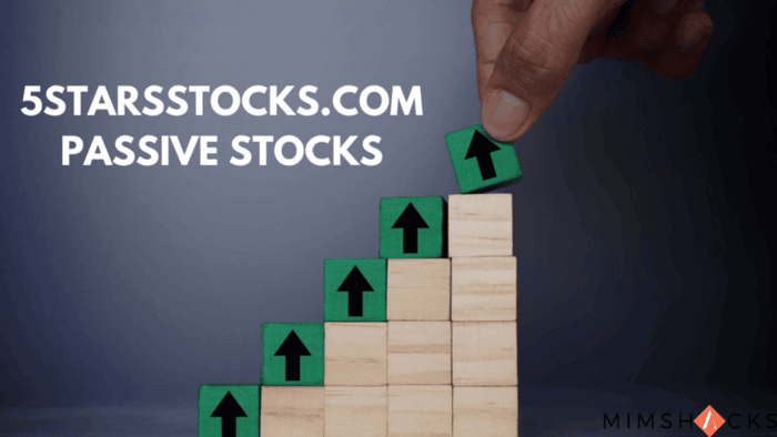 5starsstocks.com passive stocks