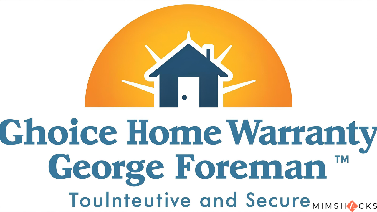 choice home warranty george foreman