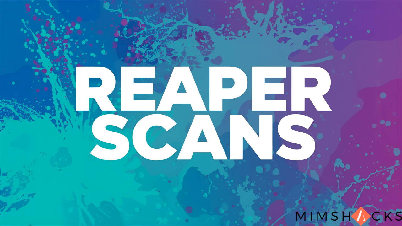reaper scans