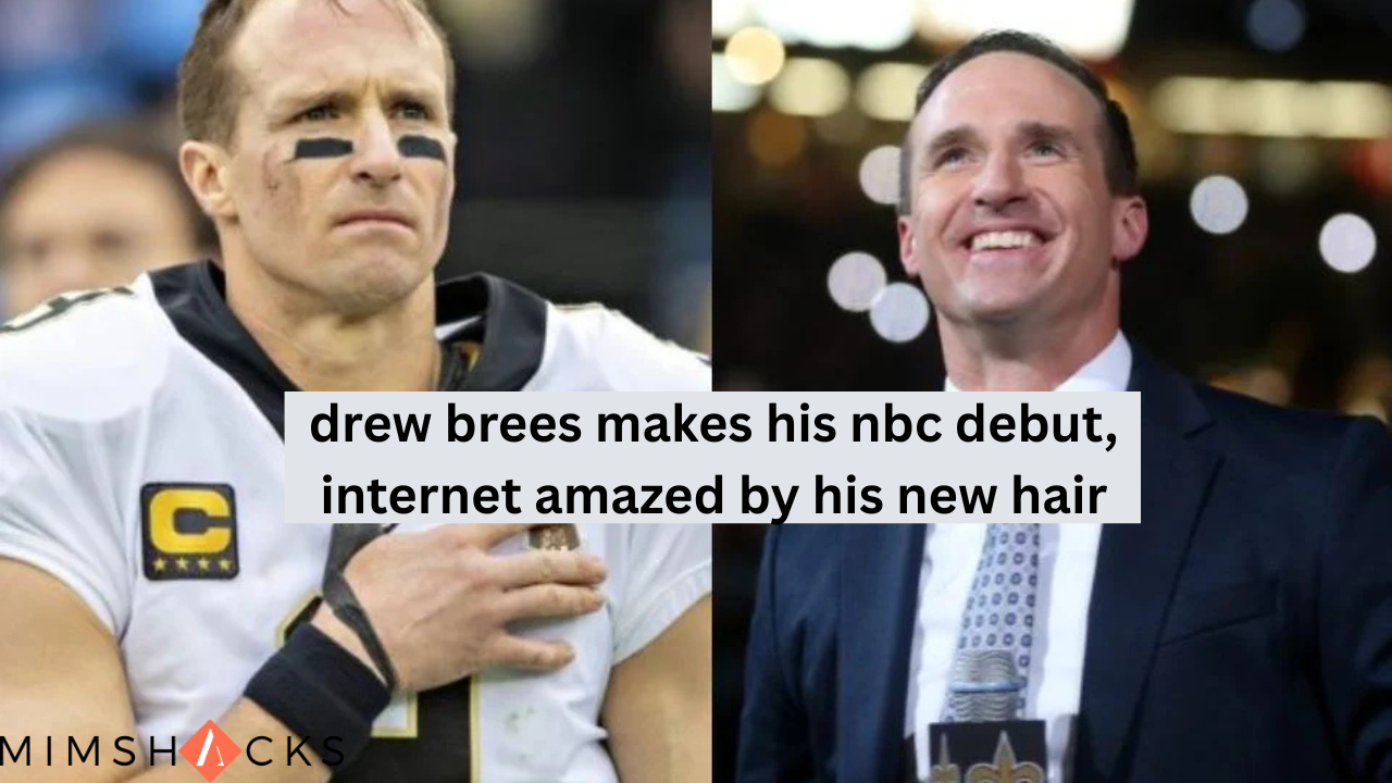drew brees makes his nbc debut, internet amazed by his new hair